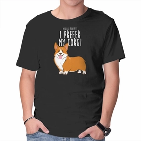 I Prefer My Corgi Relaxing Fit