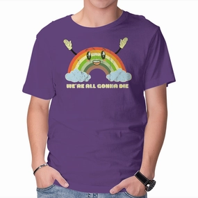 Quality Layer Ultimate Comfort We're All Gonna Die